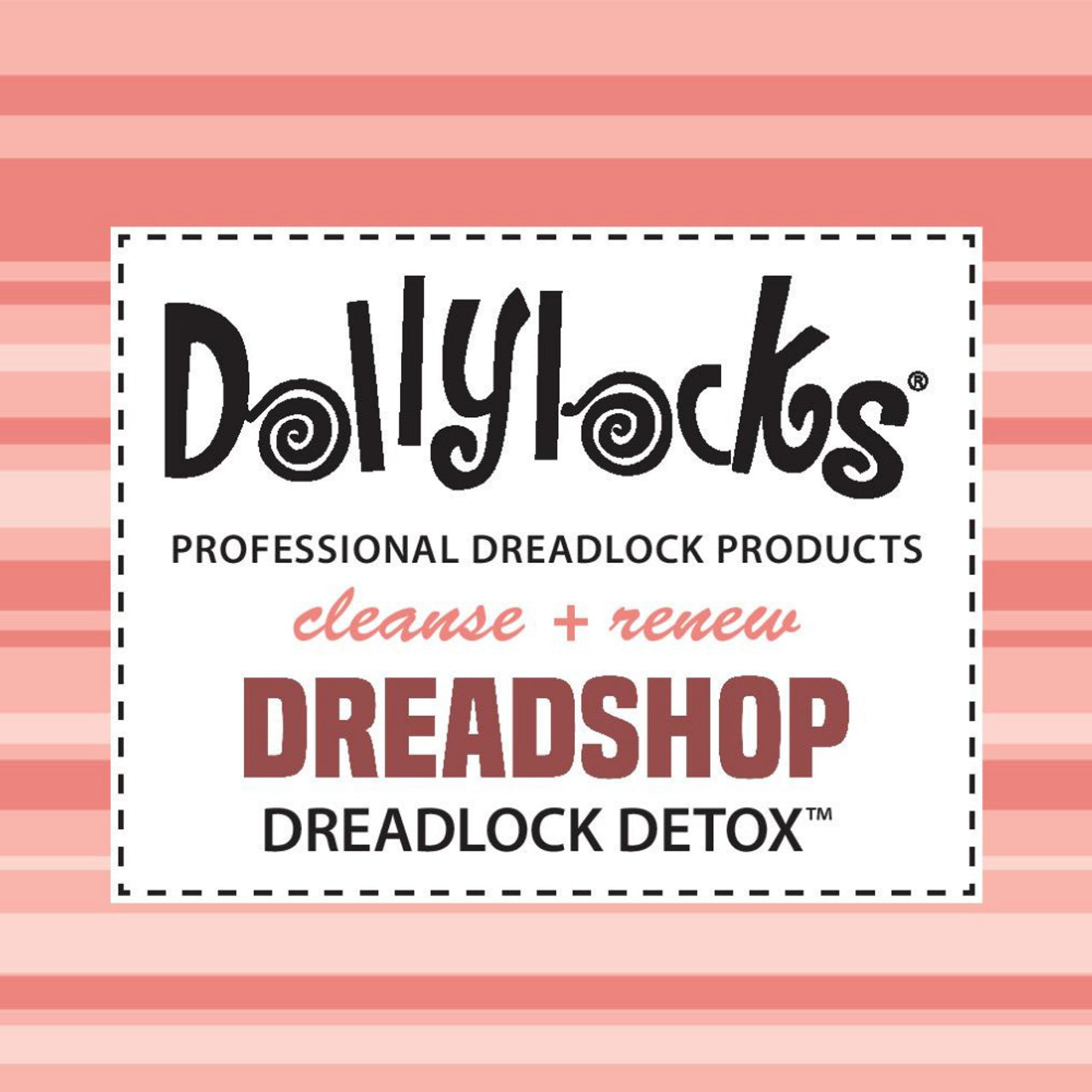 Detox, Dollylocks